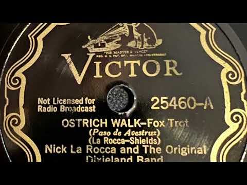 Ostrich Walk - Nick La Rocca And The Original Dixieland Band 1936