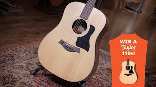 Video thumbnail for Win a Taylor 110e at the Taylor Guitars New Model Showcase Event! by Reidys Home Of Music