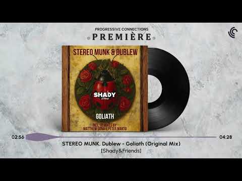 PREMIÈRE: STEREO MUNK, Dublew - Goliath [Shady&Friends]