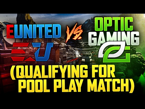 OpTic Gaming vs. EUnited (Qualifying for Pool Play Match)