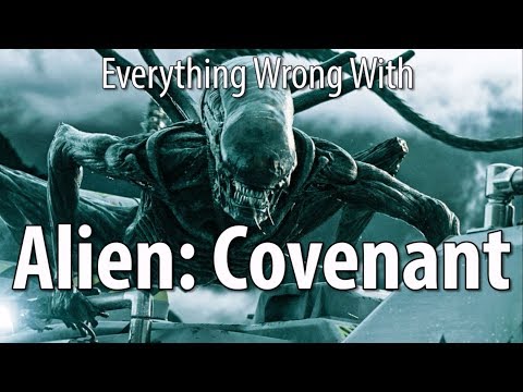 Everything Wrong With Alien: Covenant In 16 Minutes Or Less