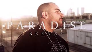 Berner - Paradise (feat. Wiz Khalifa) OFFICIAL VIDEO