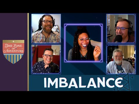The Zone of Adventure: Imbalance - Episode 3