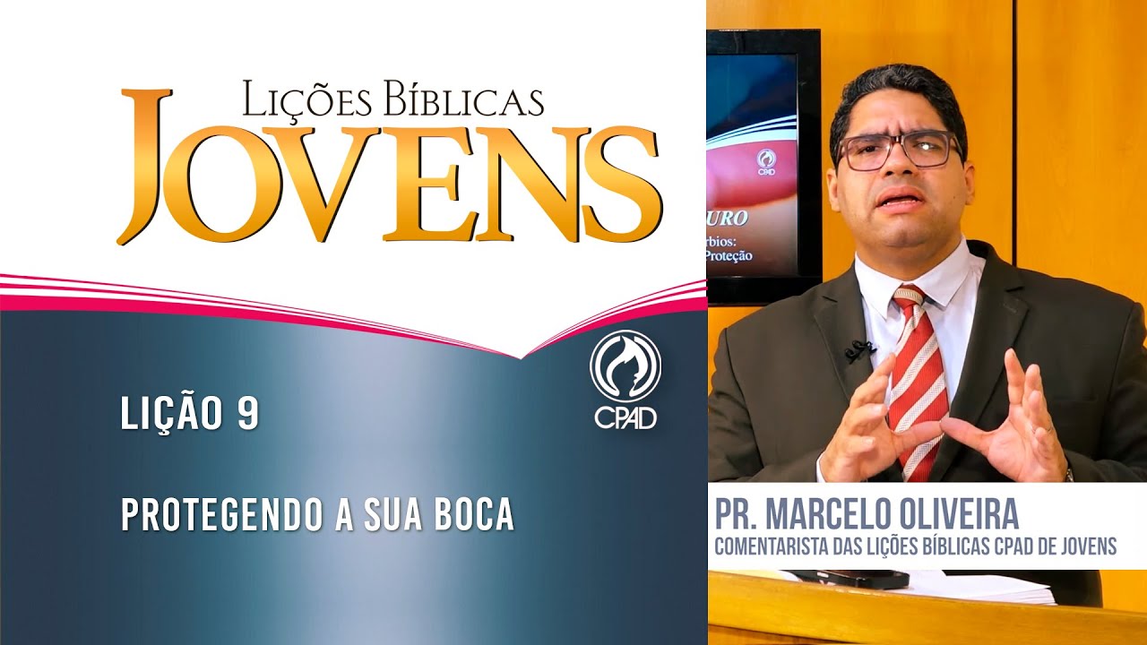 Lição 9 - Lições Bíblicas Jovens - 4º Trim./2024 - CPAD