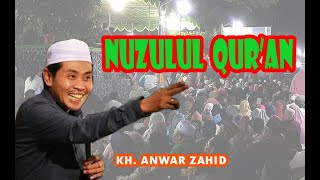 Download lagu KH  ANWAR ZAHID ( NUZULUL QUR'AN ) mp3
