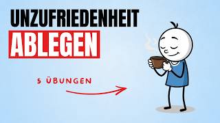 5 kleine Übungen gegen ständige Unzufriedenheit!