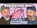 Montana Guys React To Tones and I - Dance monkey, Johnny Run Away, Never Seen The Rain.