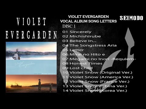 Violet Evergarden VOCAL ALBUM Song letters OST [DISC 1] - FULL OST