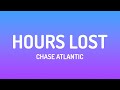 Chase Atlantic HOURS LOST Lyrics