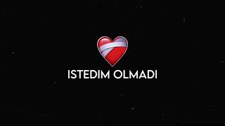 Istedim Olmadı Lyrics English Translation