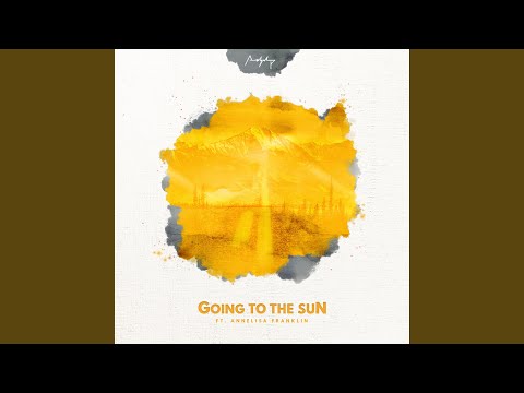 Going to the Sun (feat. Annelisa Franklin)