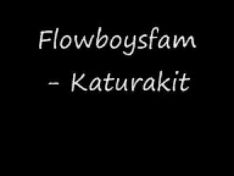Br. & Ezekiel Mäkboi & Flowboysfam - Katurakit