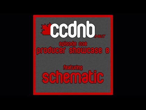 CCDNB Podcast 038 Producer Showcase Mix 8 Feat. Schematic