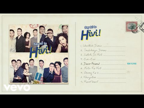Hivi! - Dear Friends (Audio)