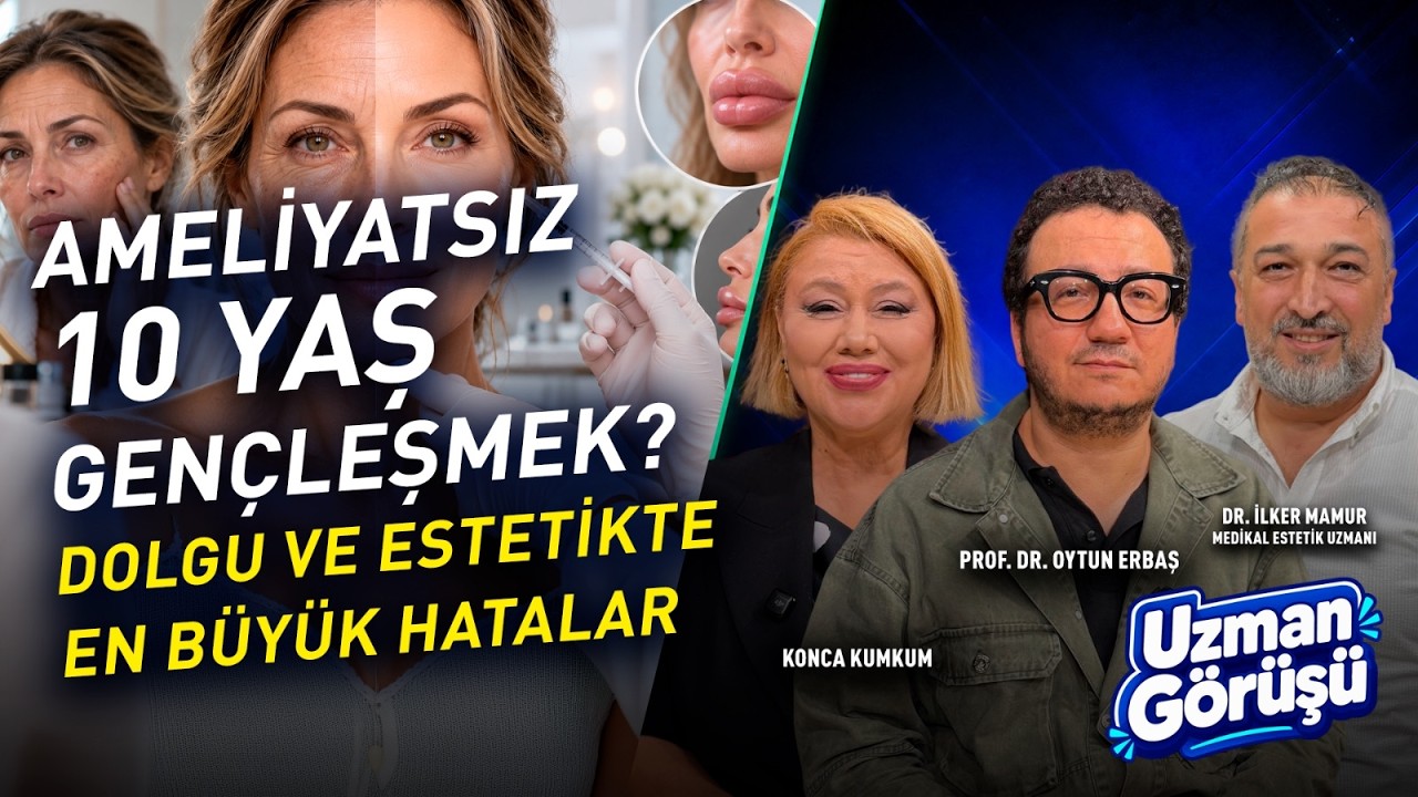 AMELİYATSIZ GENÇLEŞME MÜMKÜN MÜ? Botoks, Dolgu ve Cilt Sarkmasının Çözümleri | Uzman Görüşü