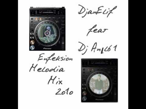 DjanELif Feat Dj AnıL61 Enfeksion Melodia Mix 2010