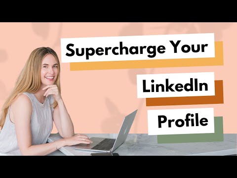 Supercharge Your LinkedIn Profile - YouTube