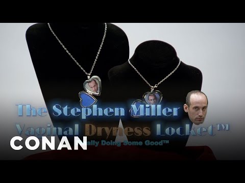 Introducing The Stephen Miller Vaginal Dryness Locket | CONAN on TBS