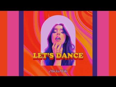 Let's Dance Lyric Video  - Olivia Wik