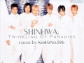 SHINHWA - T.O.P (Twinkling of paradise) cover ...