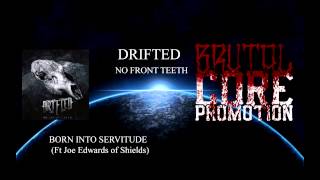 Drifted - No Front Teeth Full Album