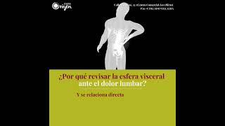 DOLOR LUMBAR Y ESFERA VISCERAL Zentro Origen Villalba