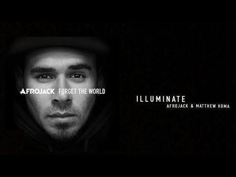 Afrojack, Matthew Koma - Illuminate [Lyrics]