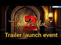 Chandramukhi 2 Trailer Launch Event Express Avenue Chennai Raghava Lawrence Kangana