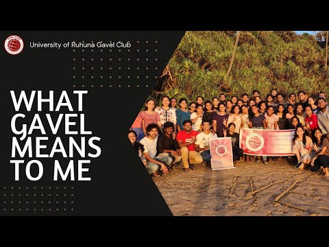 What Gavel Means to Me - Celebrating 8 Years of Ruhuna Gavel