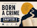 Born in Crime | Chapter 2 | Trevor Noah |