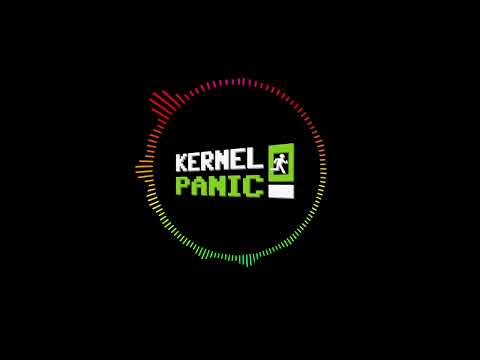 Kernel & Panic - Restart - Kernel & Panic (DEMO No.09)