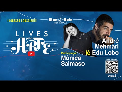 Blue Note Apresenta: Lives pela Arte - André Mehmari lê Edu Lobo