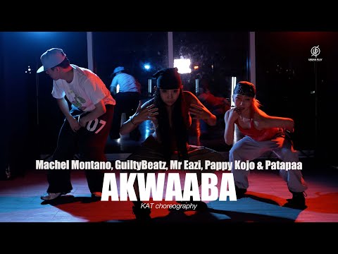 AKWAABA - Machel Montano, GuiltyBeatz, Mr Eazi / KAT Choreography / Urban Play Dance Academy