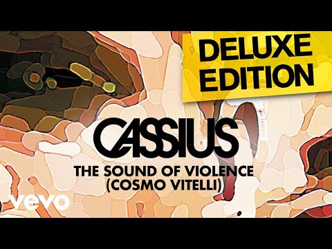 Cassius - The Sound of Violence (Cosmo Vitelli) [Official Audio]