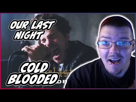 StrikingBlue Reacts: Our Last Night - Cold Blooded (Non - Stop Fire From These Guys!!)
