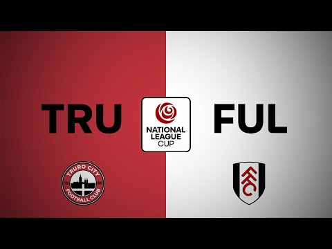 Truro City 1-0 Fulham PL2 | National League Cup highlights | 16 September 2025