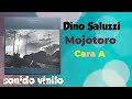 MOJOTORO - Dino Saluzzi - Cara A (disco vinilo)
