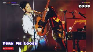 Prince Unreleased 092 | Turn Me Loose (2008) @duane.PrinceDMSR