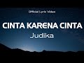 Judika - Cinta Karena Cinta | Official Lyric Video || Belajar Bahasa Indonesia Melalui Lagu