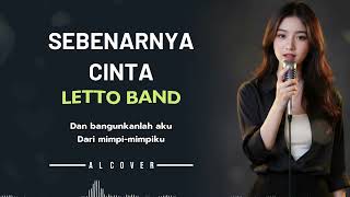 Download lagu SEBENARNYA CINTA _ LETTO BAND _ By AL COVER mp3