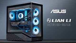 All LIAN LI Gaming PC Build | AMD Ryzen 7 7800X3D + RTX 5070 + V100 + B850 + RB0750B