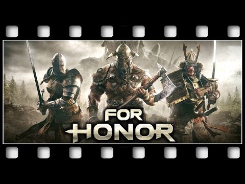 FOR HONOR "GAME MOVIE" [GERMAN/PC/1080p/60FPS]