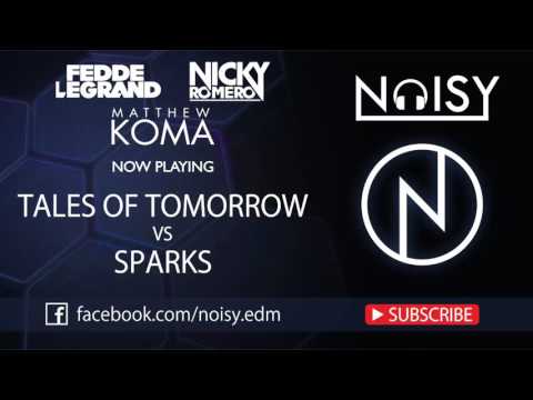 Dimitri Vegas & Like Mike vs. Fedde Le Grand - Tales Of Tomorrow vs. Sparks [Free Download]