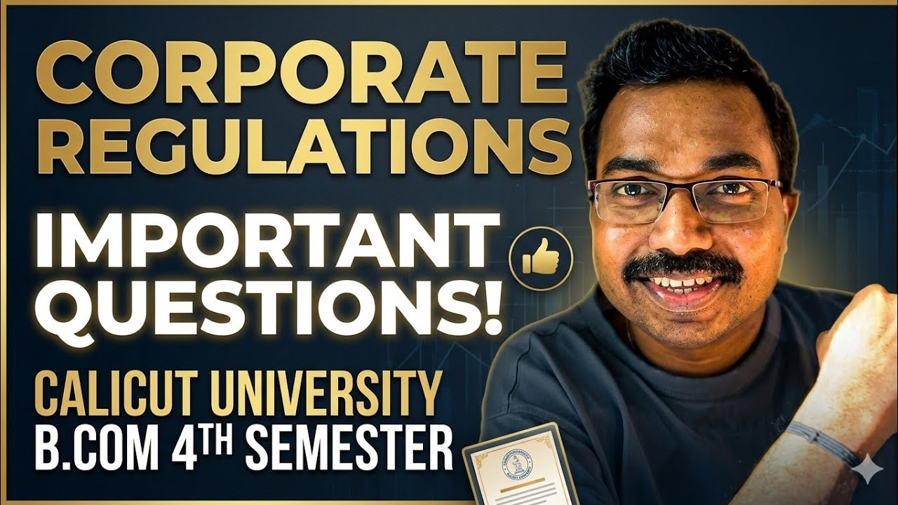 Corporate Regulations Important Questions 🔥|Calicut University B.com 4th Semester 