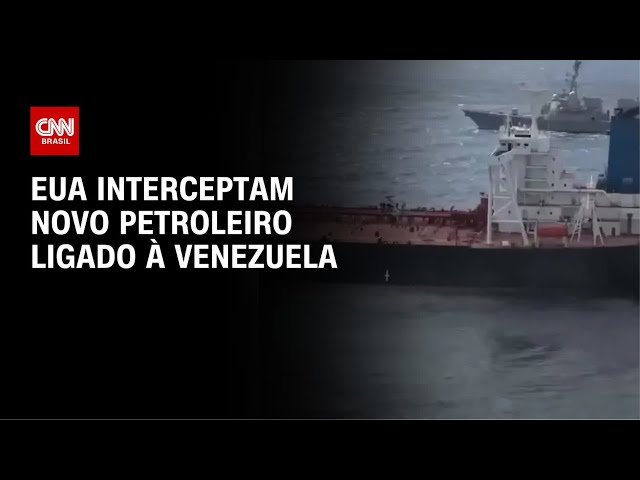 EUA interceptam segundo petroleiro ligado à Venezuela em duas semanas | AGORA CNN