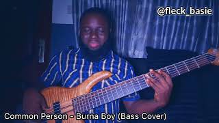 Common Person - Burna Boy (Bass Cover)