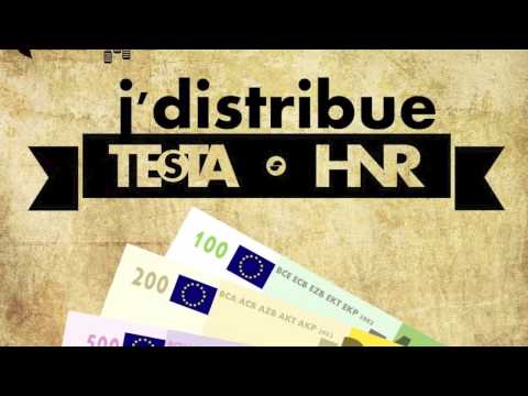 Testa & Hnr - J'distribue