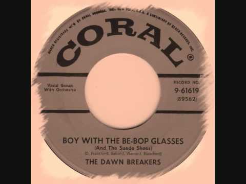 The Dawn Breakers - Boy With The Be-Bop Glasses