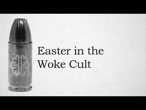 Easter in the Woke Cult