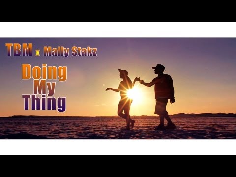 FRED THE GODSON & TBM FT. MALLY STAKZ - DOING MY THING